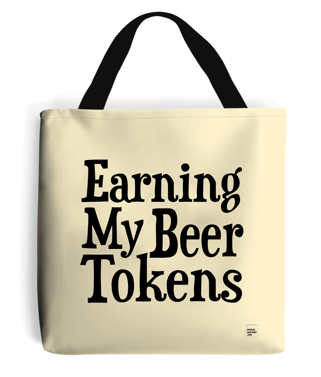 earn your beer tokens tote man bag